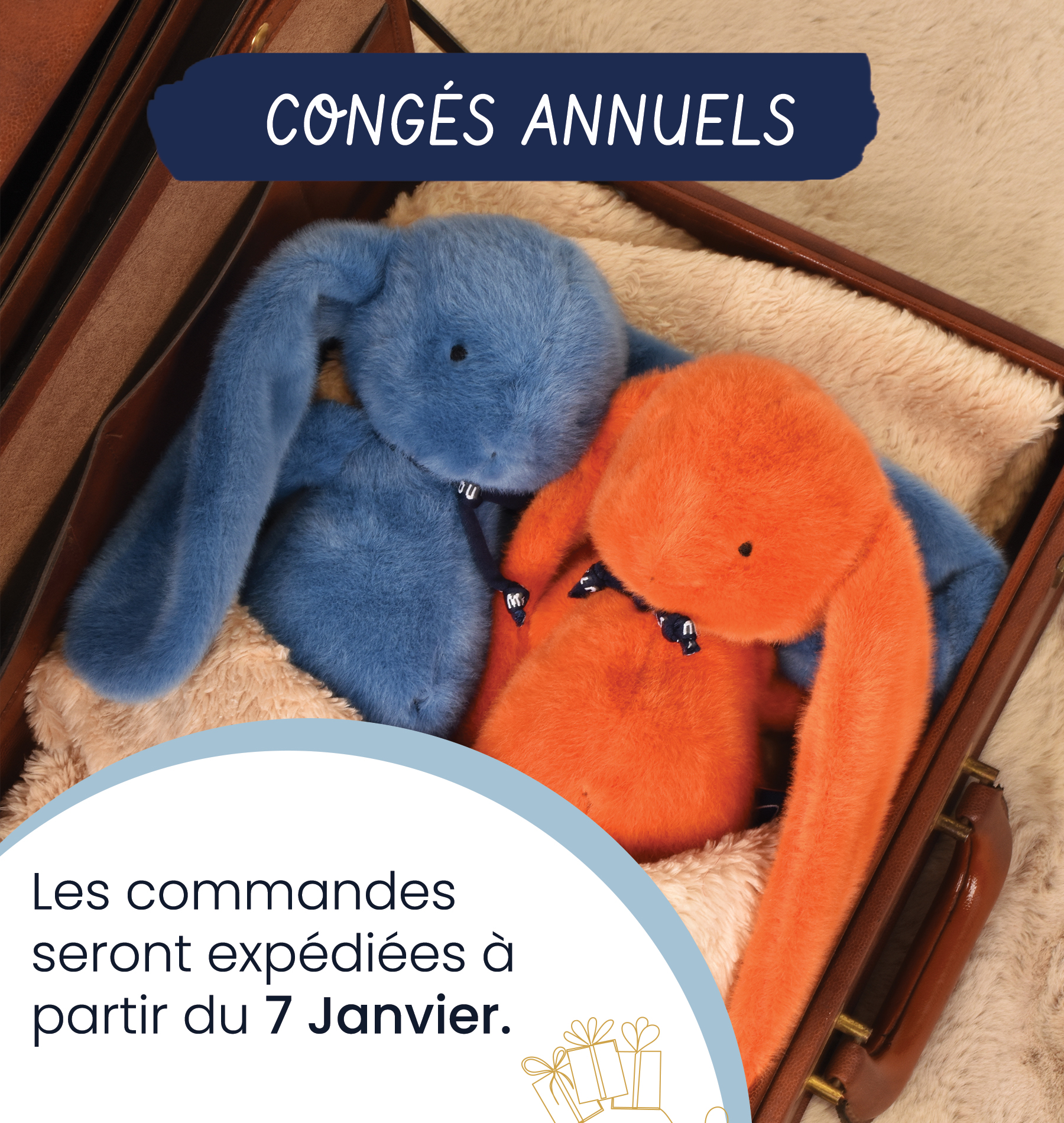 POP UP Congés, reprise livraisons le 07/01